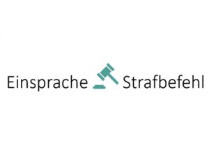 Einsprache Strafbefehl